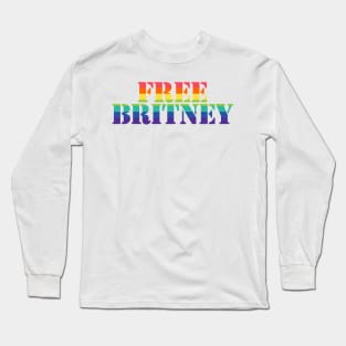 Free Britney Typography Rainbow Stripes Long Sleeve T-Shirt